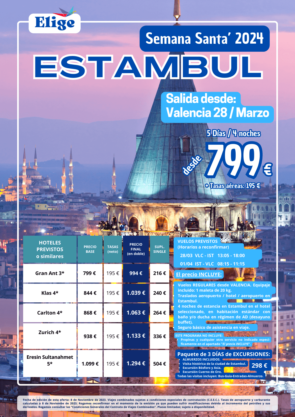 ESTAMBUL, Semana Santa 2024, vuelo directo desde Valencia, 5 días-4 noches, hotel en AD y traslados, para Agencias de Viajes con Elige tu Viaje.